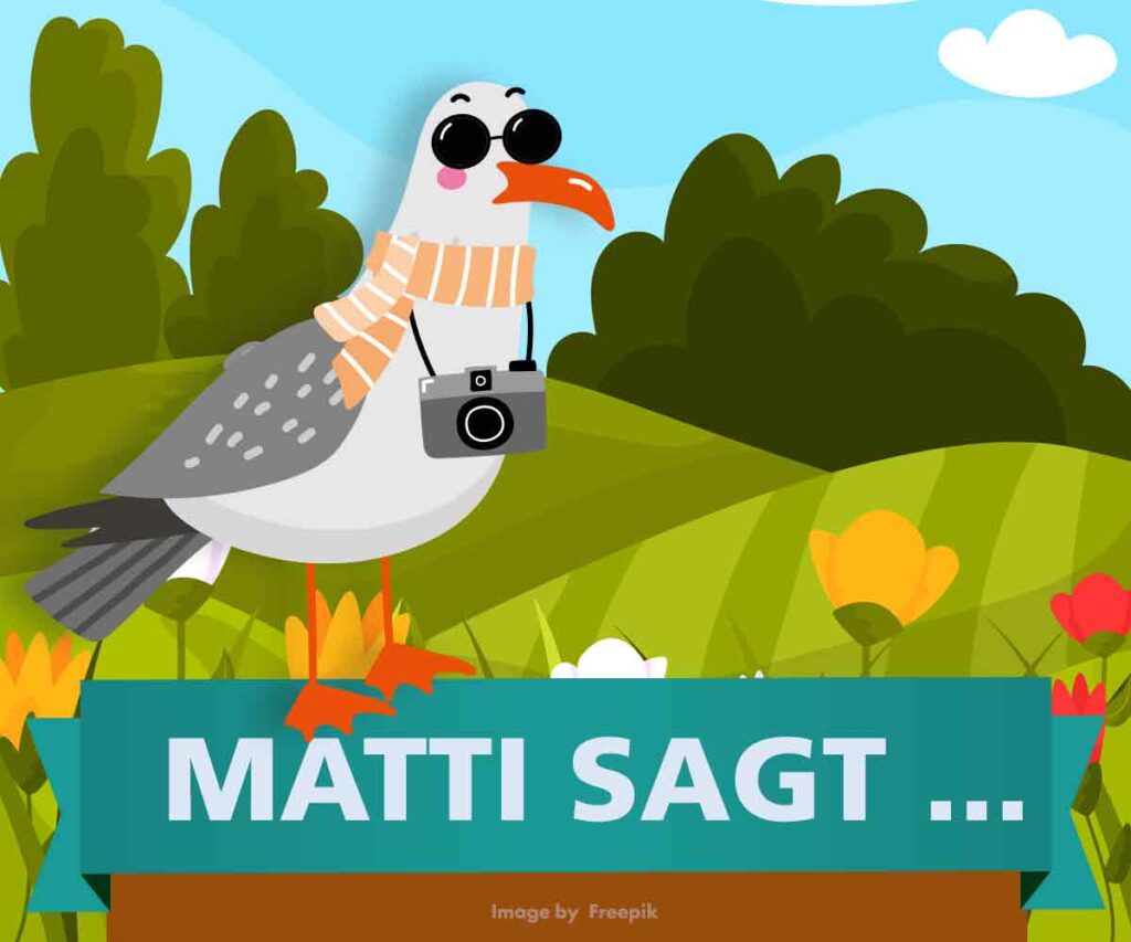 Matti sagt