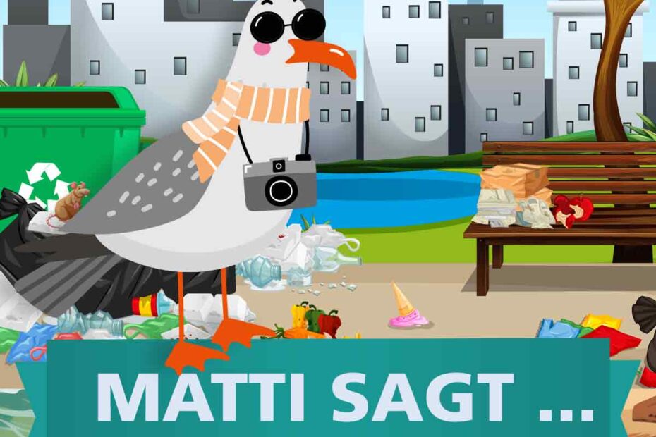 Matti sagt Müll